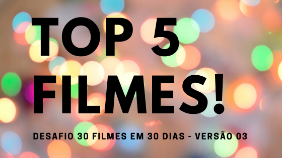 30 FILMES EM 30 DIAS: #10 – DE BICO CALADO 